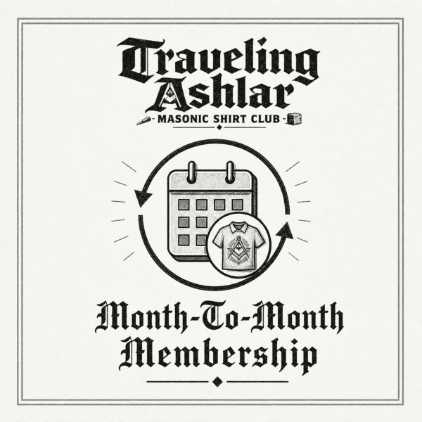 Traveling Ashlar Month-To-Month Membership