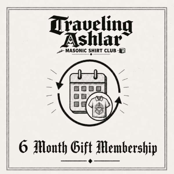 Traveling Ashlar 6 Month Gift Membership