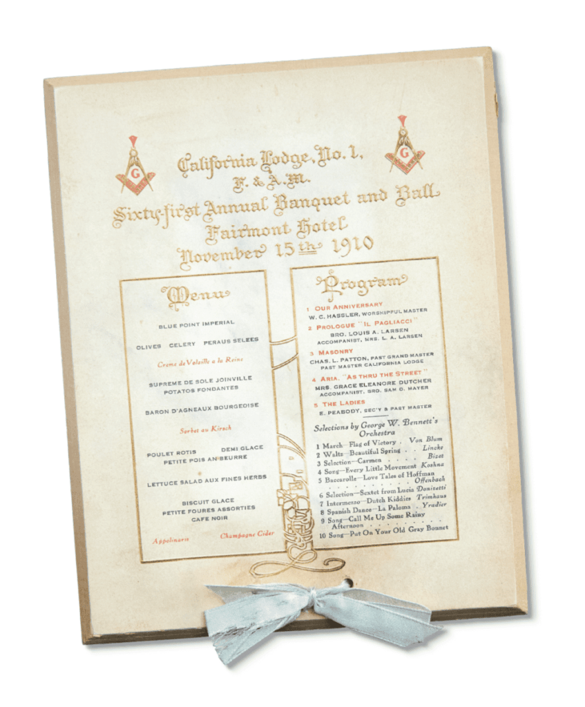 1910 California Lodge No. 1 banquet and ball menu card from the Fairmont Hotel, San Francisco